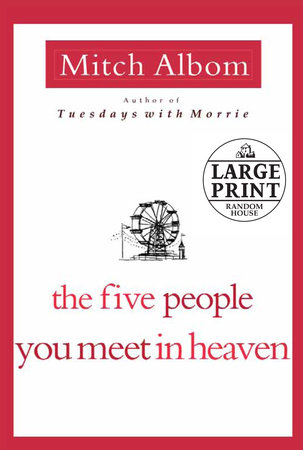 The Five People You Meet in Heaven by Mitch Albom