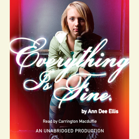 Everything is Fine. by Ann Dee Ellis