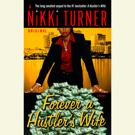Forever a Hustler's Wife by Nikki Turner