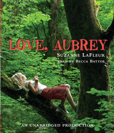 Love, Aubrey by Suzanne LaFleur