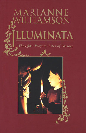 Illuminata by Marianne Williamson