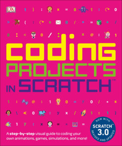 Coding Projects in Python by DK: 9781465461889 | PenguinRandomHouse.com ...