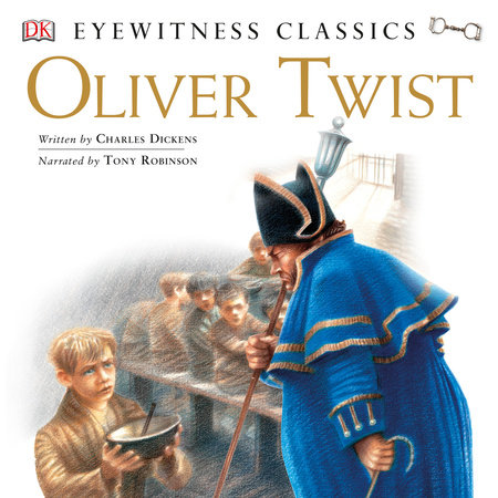 Oliver Twist by Charles Dickens