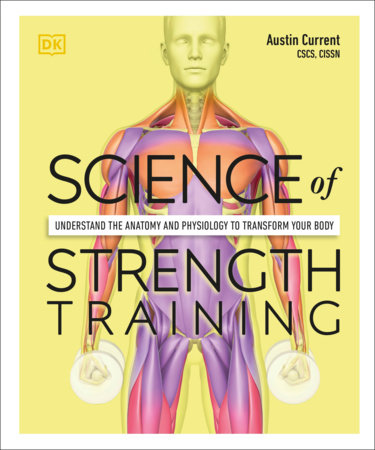 Science of Strength Training by Austin Current