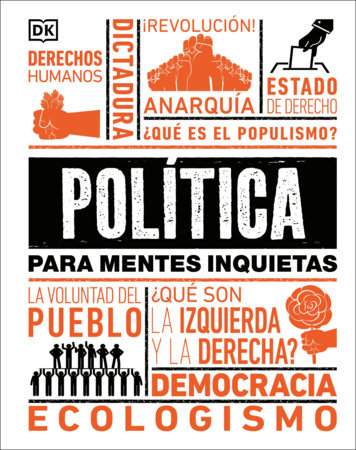 Politica para mentes inquietas (Politics Is...) by DK
