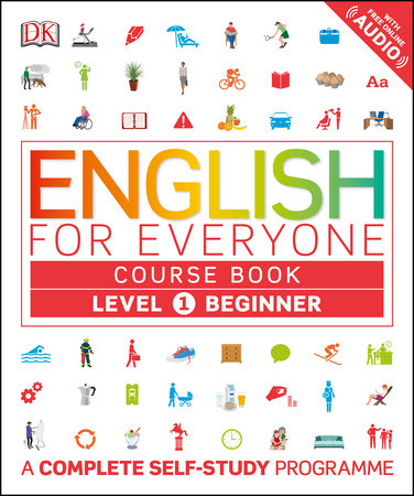 English for Everyone: Level 1: Beginner, Course Book by DK