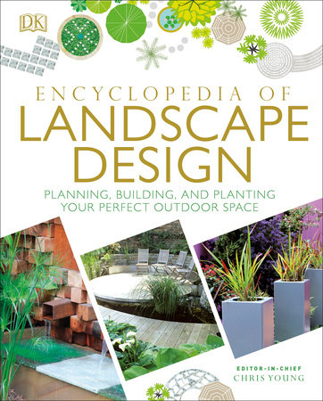Encyclopedia of Landscape Design by DK