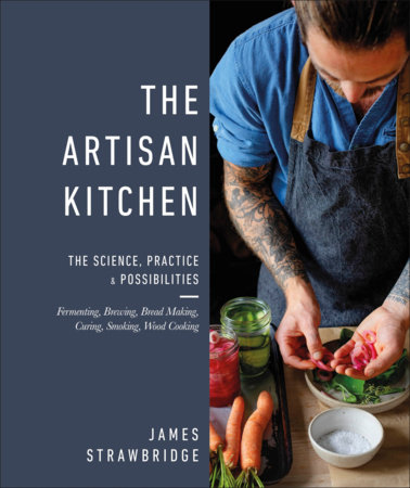 The Artisan Kitchen by James Strawbridge