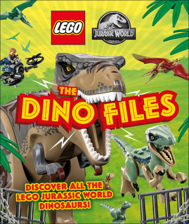 LEGO Jurassic World The Dino Files by Catherine Saunders