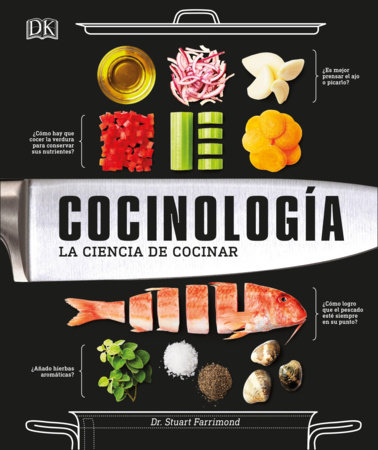Cocinologia (The Science of Cooking) by Dr. Stuart Farrimond