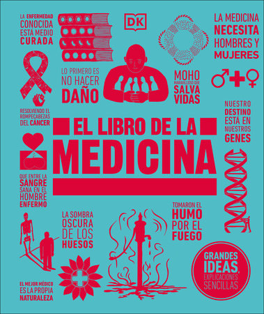 El libro de la medicina (The Medicine Book) by DK
