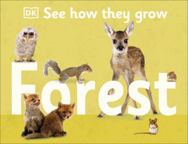 See How They Grow: Forest