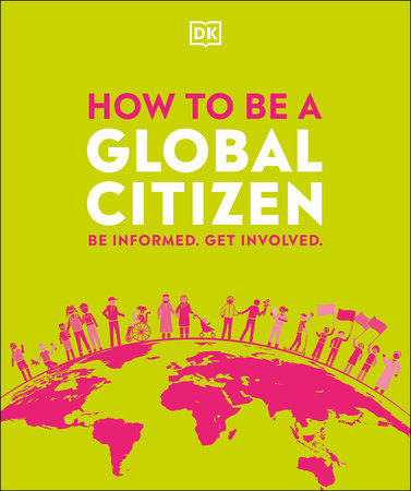 How to be a Global Citizen by DK