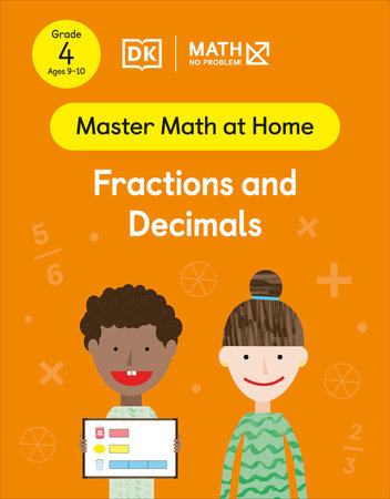 Math - No Problem! Fractions and Decimals, Grade 4 Ages 9-10