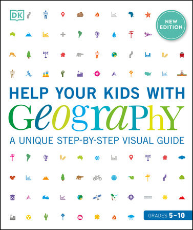 Help Your Kids with Geography, Grades 5-10 by DK