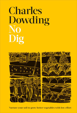 No Dig by Charles Dowding