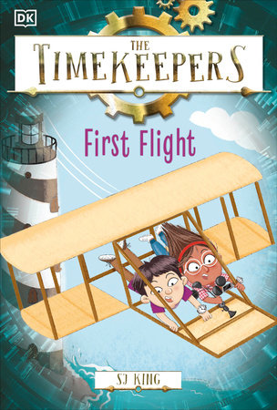 The Timekeepers: First Flight by SJ King