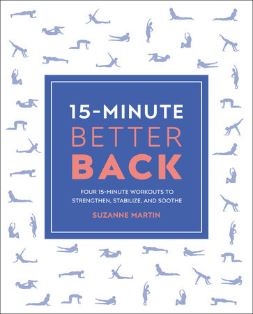 15-Minute Better Back by Suzanne Martin