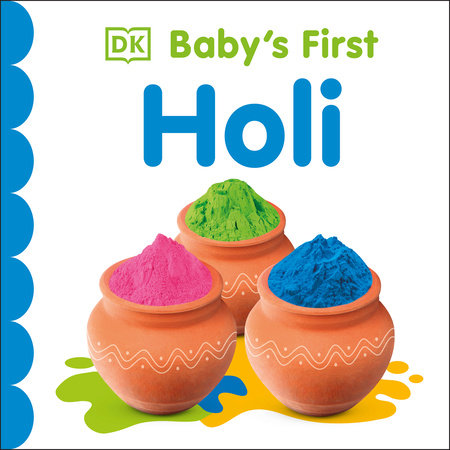 Baby's First Holi by DK