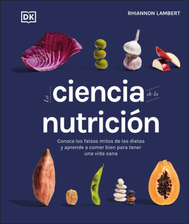 La ciencia de la nutrición (The Science of Nutrition) by Rhiannon Lambert