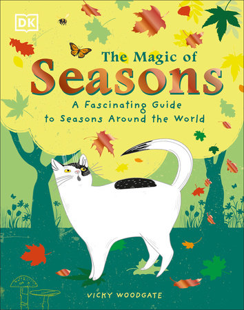 The Magic of Seasons by Vicky Woodgate