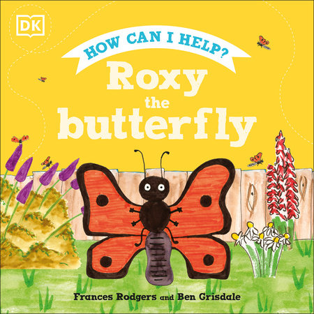 Roxy the Butterfly by Frances Rodgers