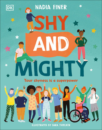 Shy and Mighty by Nadia Finer