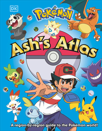 Pokémon Ash's Atlas by Glenn Dakin, Shari Last and Simon Beecroft