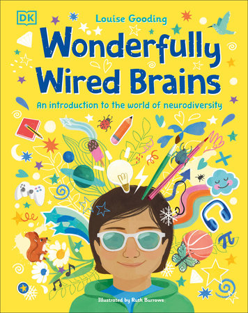Wonderfully Wired Brains by Louise Gooding
