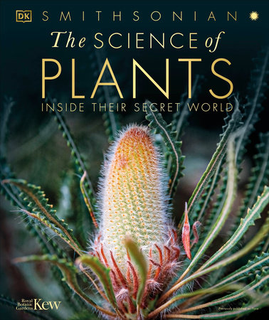 The Science of Plants by DK