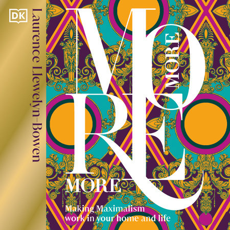 More More More by Laurence Llewelyn-Bowen