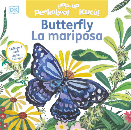 Bilingual Pop-Up Peekaboo! Butterfly - La mariposa by DK