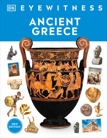 Eyewitness Ancient Greece by DK