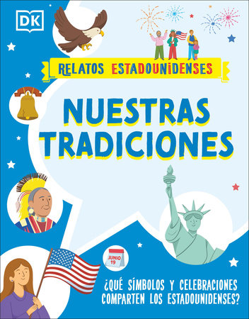 Nuestras tradiciones (Our Traditions) by DK