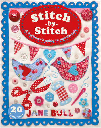Stitch-by-Stitch by Jane Bull