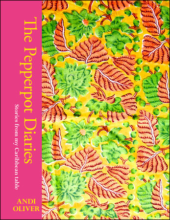 The Pepperpot Diaries by Andi Oliver