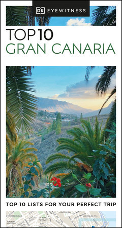 DK Top 10 Gran Canaria by DK Travel