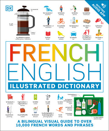 French - English Illustrated Dictionary by DK