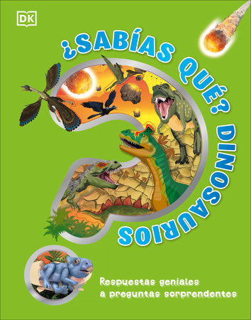 ¿Sabías qué? Dinosaurios (Did You Know? Dinosaurs) by DK