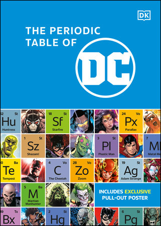 The Periodic Table of DC by Melanie Scott