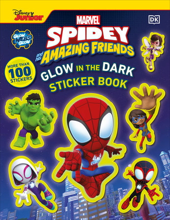 Marvel Spidey and His Amazing Friends Glow in the Dark Sticker Book by DK