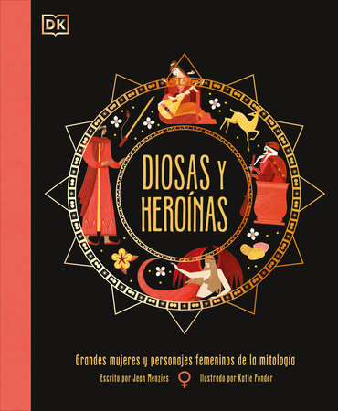 Diosas y heroínas (Goddesses and Heroines) by Jean Menzies