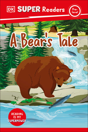 DK Super Readers Pre-Level A Bear's Tale by DK