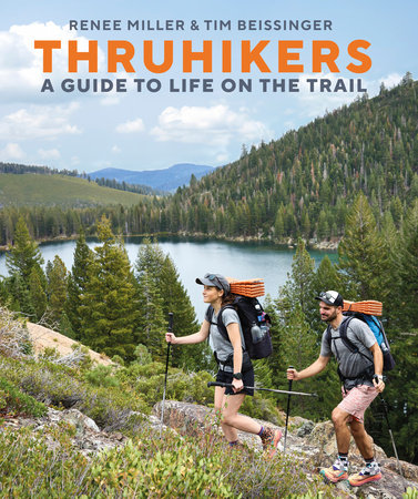 Thruhikers by Renee Miller and Tim Beissinger