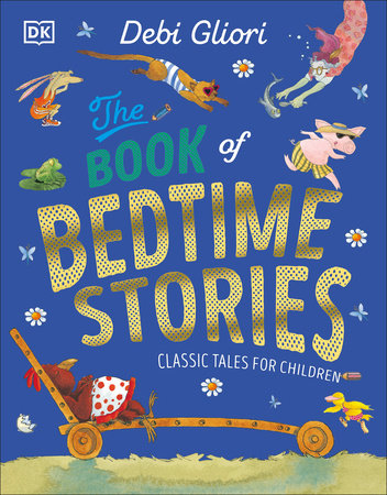 The Book of Bedtime Stories by Debi Gliori