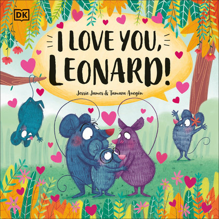 I Love You, Leonard! by Jessie James