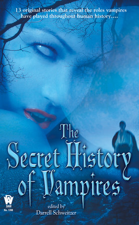 The Secret History of Vampires by 