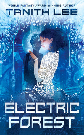 Electric Forest by Tanith Lee