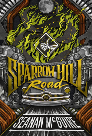 Sparrow Hill Road by Seanan McGuire