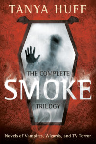 The Complete Smoke Trilogy